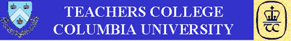 TEACHERS COLLEGE COLUMBIA UNIVERSITY